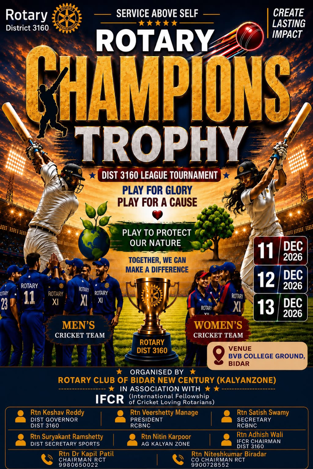 Rotary Champions Trophy — District 3160 League Tournament, 11–13 Dec 2026, BVB College Ground, Bidar. Organised by Rotary Club of Bidar New Century (Kalyan Zone) in association with IFCR.